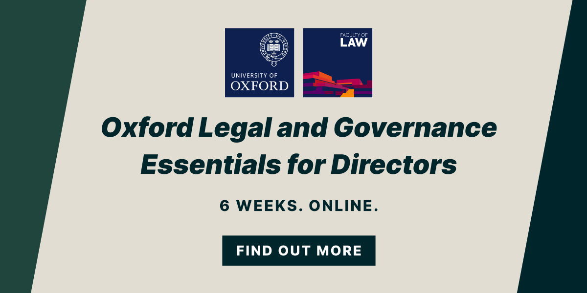 Oxford Legal and Governance Essentials for Directors. 6 weeks. Online.